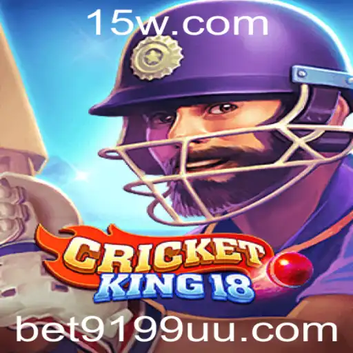 Descubra CricketKing18: O Jogo de Estratégia e Apostas com Bet9199